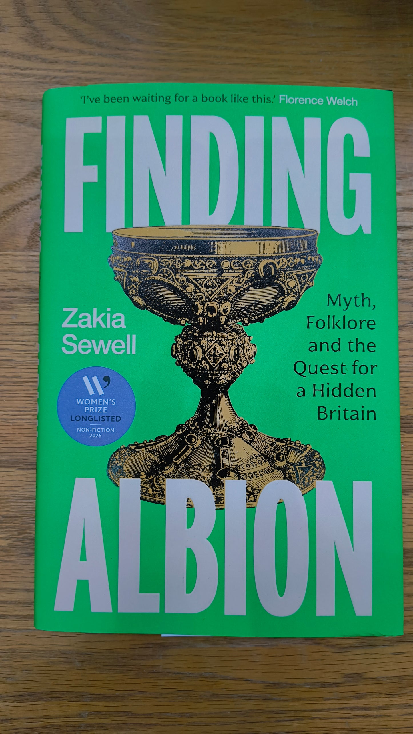 Finding Albion : Myth, Folklore and the Quest for a Hidden Britain - by Zakia Sewell