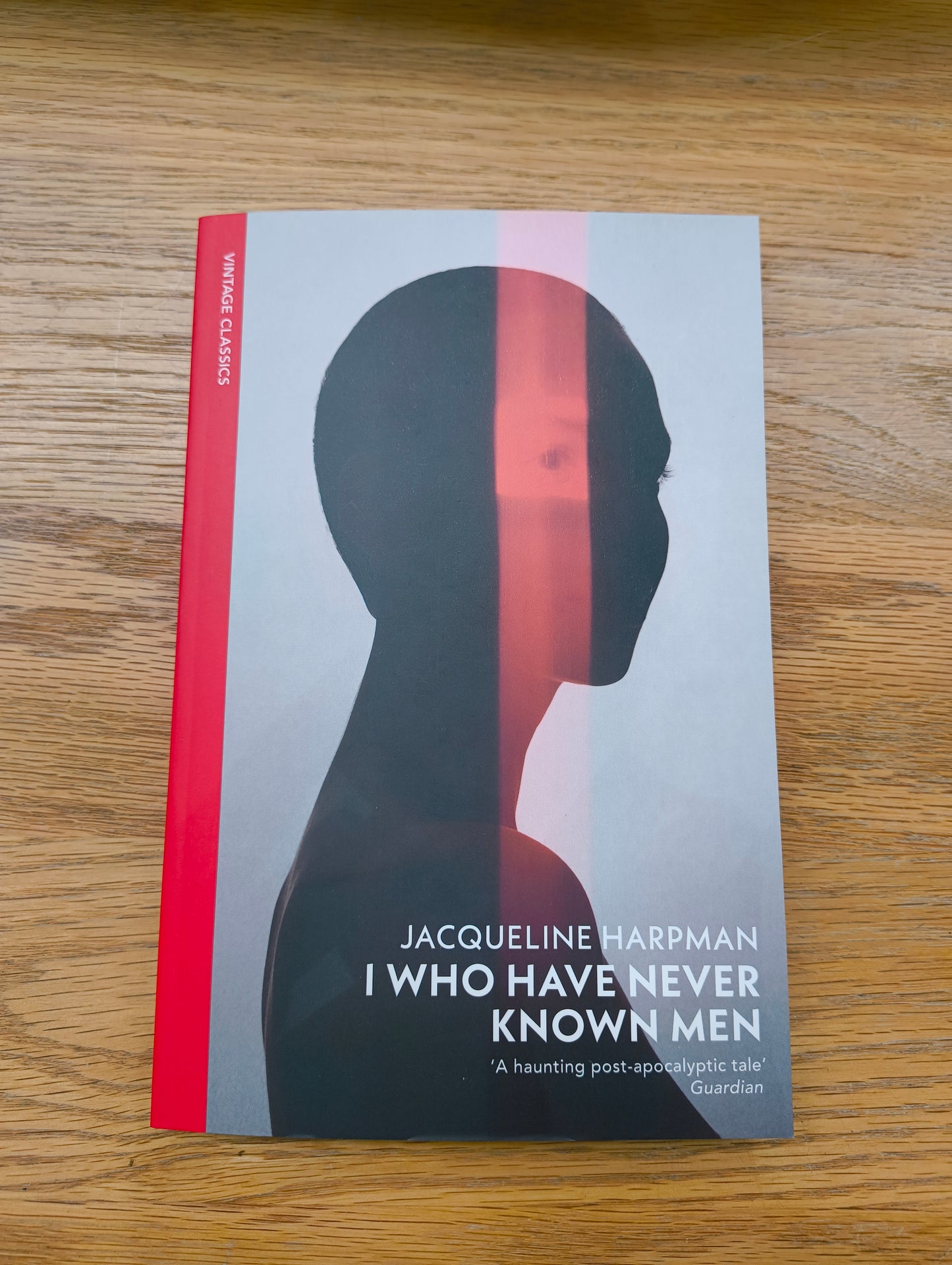 I who have never known men